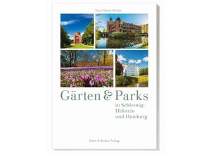 9783831908394 - Gärten und Parks in Schleswig-Holstein und Hamburg - Hans-Dieter Reinke Kartoniert (TB)