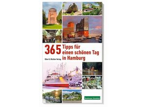 9783831908509 - 365 Tipps für einen schönen Tag in Hamburg - Ellert & Richter Verlag Kartoniert (TB)