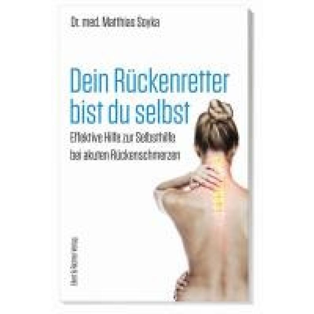 9783831908721 - Soyka Matthias Dein Rückenretter bist du selbst