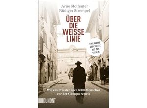 9783832163532 - Über die weiße Linie - Arne Molfenter Rüdiger Strempel Taschenbuch