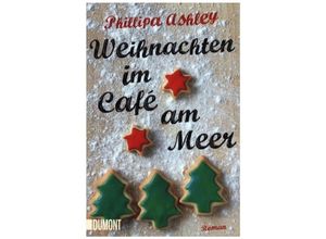 9783832164393 - Weihnachten im Café am Meer   Café am Meer Bd2 - Phillipa Ashley Kartoniert (TB)