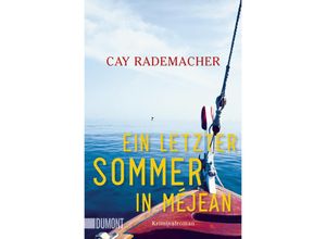 9783832165253 - Ein letzter Sommer in Méjean - Cay Rademacher Kartoniert (TB)