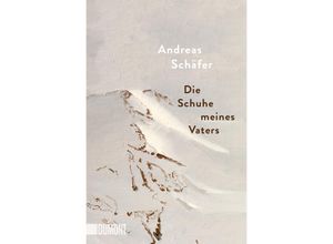 9783832166984 - Die Schuhe meines Vaters - Andreas Schäfer Taschenbuch