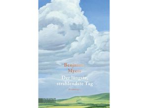 9783832167103 - Der längste strahlendste Tag - Benjamin Myers Taschenbuch