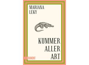 9783832167233 - Kummer aller Art - Mariana Leky Taschenbuch