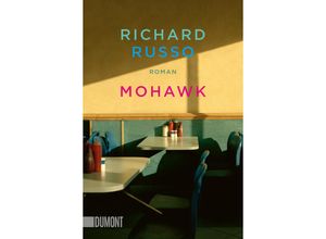 9783832167257 - Mohawk - Richard Russo Taschenbuch