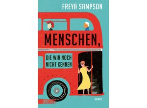 9783832167264 - Menschen die wir noch nicht kennen - Freya Sampson Taschenbuch