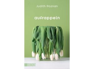 9783832167295 - Aufrappeln - Judith Poznan Taschenbuch