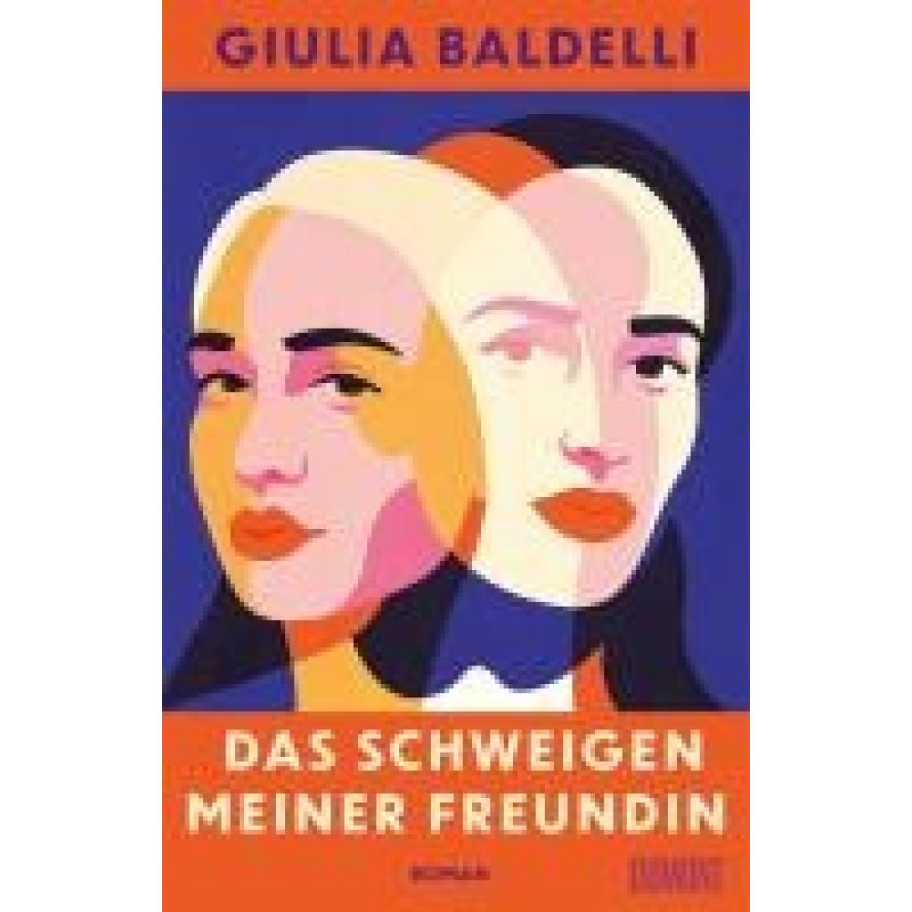 9783832168001 - Baldelli Giulia Das Schweigen meiner Freundin