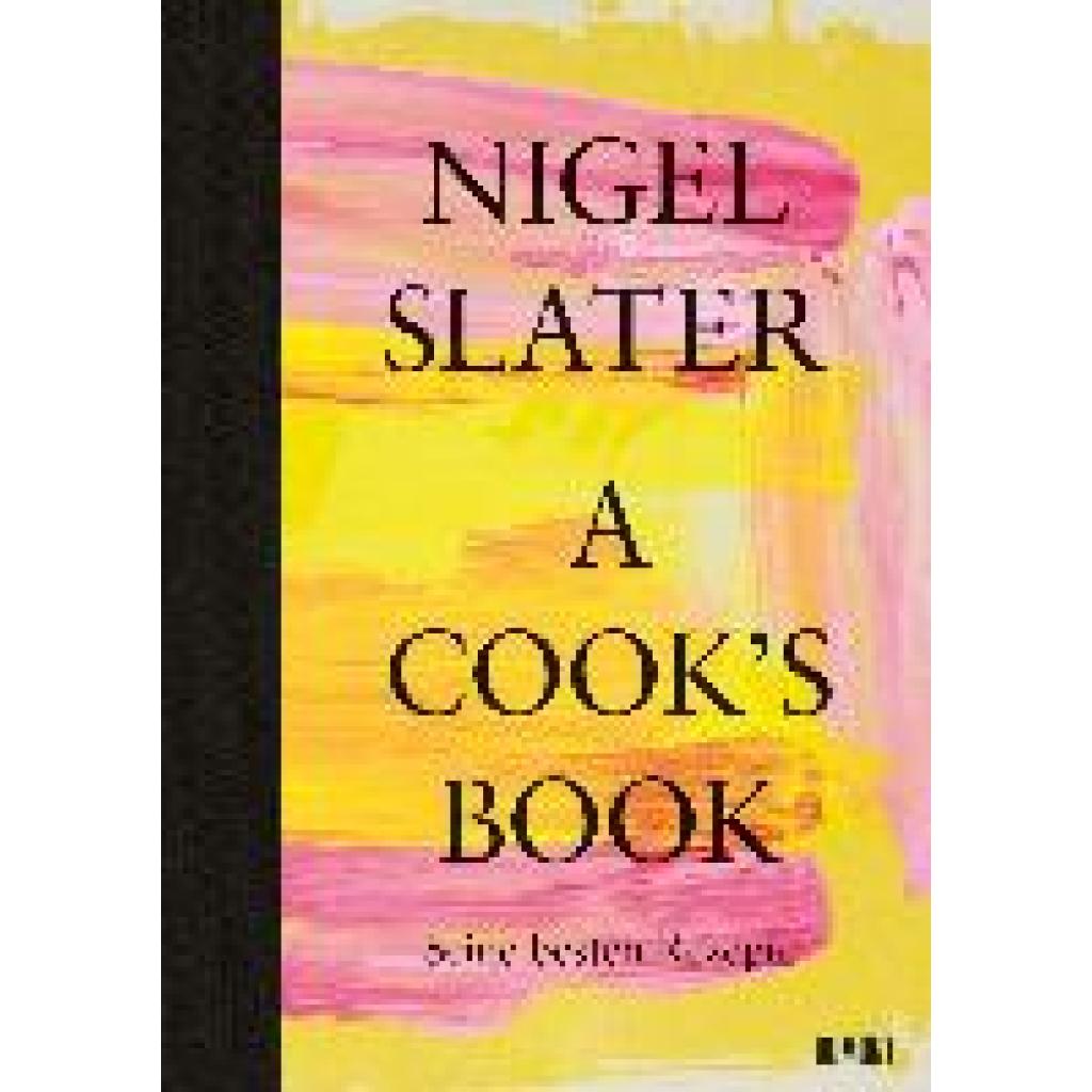 9783832169121 - Slater Nigel A Cooks Book (Deutsche Ausgabe)