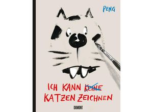 9783832169336 - Ich kann (keine) Katzen zeichnen - Peng Kartoniert (TB)