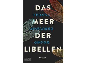 9783832181147 - Das Meer der Libellen - Yvonne Adhiambo Owuor Gebunden