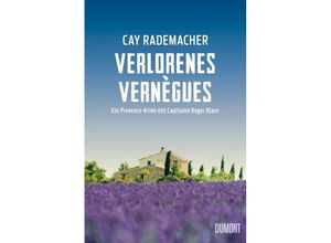 9783832181215 - Verlorenes Vernègues   Capitaine Roger Blanc ermittelt Bd7 - Cay Rademacher Kartoniert (TB)