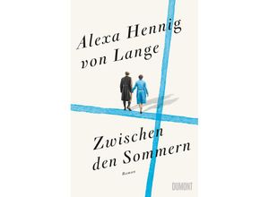 9783832181697 - Zwischen den Sommern - Alexa Hennig Von Lange Gebunden