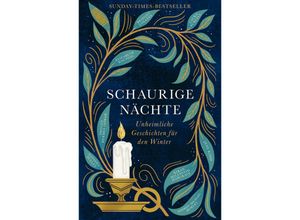 9783832182106 - Schaurige Nächte - Bridget Collins Imogen Hermes Gowar Kiran Millwood Hargrave Andrew Michael Hurley Jess Kidd Elizabeth Macneal Natasha Pulley Laura Purcell Gebunden