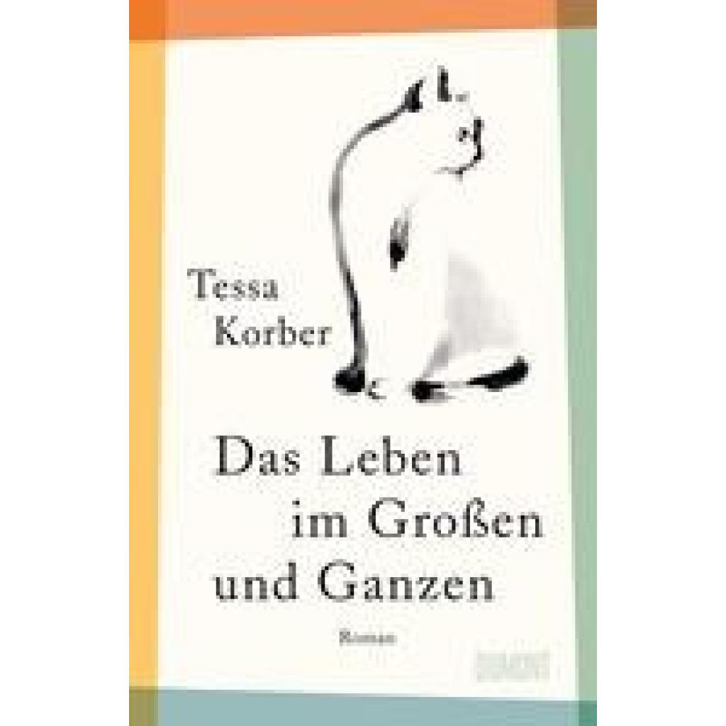 9783832182113 - Korber Tessa Das Leben im Großen und Ganzen