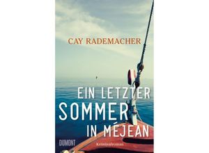 9783832183714 - Ein letzter Sommer in Méjean - Cay Rademacher Gebunden