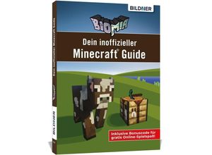 9783832803155 - Biomia - Dein inoffizieller Minecraft Guide - Andreas Zintzsch Anja Schmidt Aaron Kübler Kartoniert (TB)