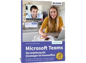 9783832804213 - einfach gelernt!   Microsoft Teams - Die Anleitung für Einsteiger im Homeoffice - Anja Schmid Inge Baumeister Kartoniert (TB)