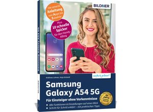 9783832806149 - Samsung Galaxy A54 5G - Für Einsteiger ohne Vorkenntnisse - Anja Schmid Andreas Lehner Kartoniert (TB)