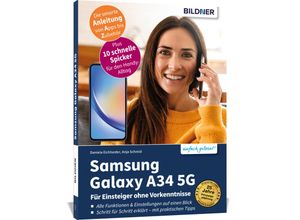 9783832806156 - Samsung Galaxy A34 5G - Für Einsteiger ohne Vorkenntnisse - Anja Schmid Daniela Eichlseder Kartoniert (TB) 9783832806156 - Samsung Galaxy A34 5G - Für Einsteiger ohne Vorkenntnisse - Anja Schmid Daniela Eichlseder Kartoniert (TB)