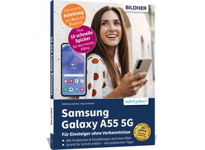 9783832806682 - Samsung Galaxy A55 5G - Für Einsteiger ohne Vorkenntnisse - Anja Schmid Kartoniert (TB)