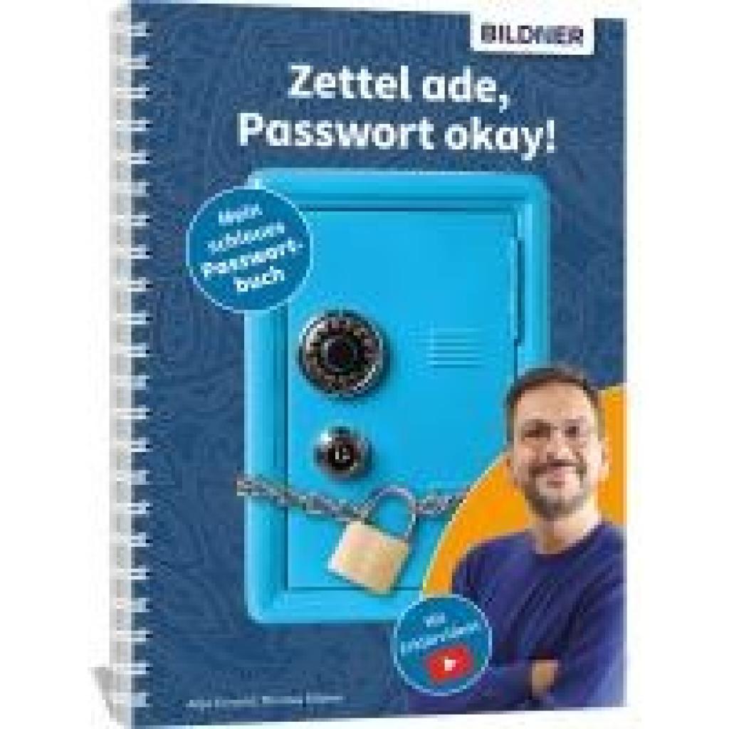 9783832806880 - Schmid Anja Zettel ade Passwort okay! - Das schlaue Passwort-Tresor-Buch
