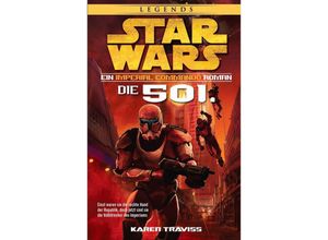 9783833235436 - Star Wars Imperial Commando - Die 501 - Karen Traviss Kartoniert (TB)