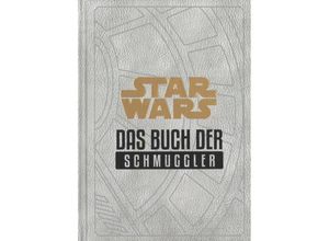 9783833237669 - Star Wars Das Buch der Schmuggler - Daniel Wallace Gebunden