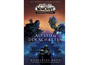 9783833239540 - World of Warcraft Shadowlands Aufstieg der Schatten - Madeleine Roux Kartoniert (TB)