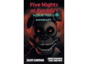 9783833240201 - Five Nights at Freddys - Scott Cawthon Andrea Wagener Carly Anne West Kartoniert (TB)