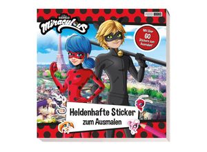 9783833241505 - Miraculous Heldenhafte Sticker zum Ausmalen - Panini Kartoniert (TB)