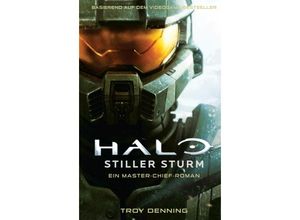 9783833242656 - Halo Stiller Sturm - Ein Master-Chief-Roman - Troy Denning Kartoniert (TB)