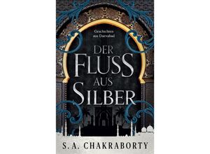 9783833243301 - Der Fluss aus Silber - Shannon Chakraborty Kartoniert (TB)