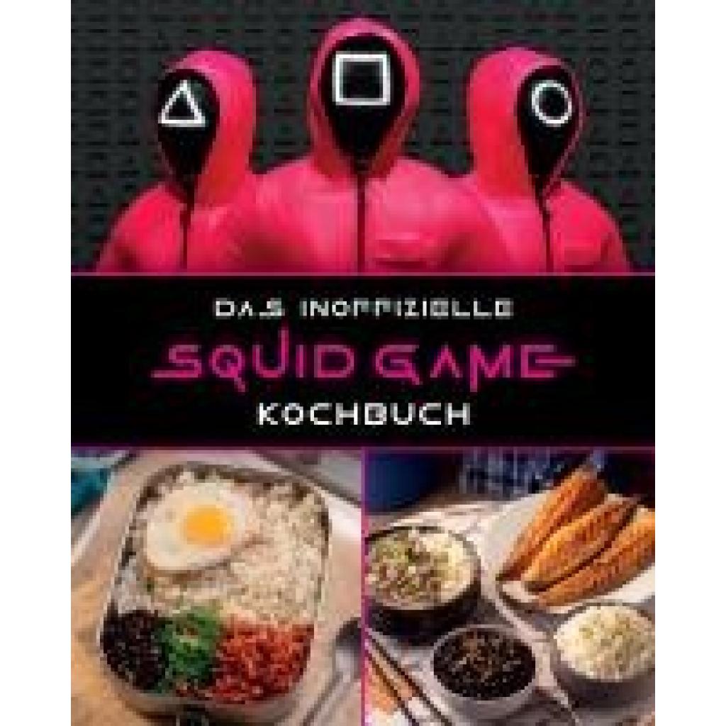 9783833245619 - Grimm Tom Das inoffizielle Squid Game Kochbuch