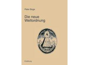 9783833411175 - Die Neue Weltordnung - Peter Boge Kartoniert (TB)