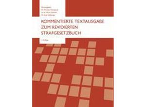 9783833467370 - Kommentierte Textausgabe zum revidierten Strafgesetzbuch - Thomas Hansjakob Schmitt Horst Sollberger Jürg Gebunden