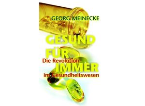 9783833472633 - Gesund für immer - Georg Meinecke Kartoniert (TB)