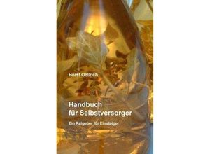 9783833492129 - Handbuch für Selbstversorger - Horst Oellrich Kartoniert (TB)