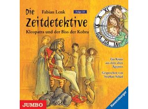 9783833724084 - Die Zeitdetektive - 15 - Kleopatra und der Biss der Kobra - Fabian Lenk (Hörbuch)