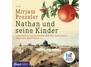 9783833725753 - Goya libre - Nathan und seine Kinder4 Audio-CD MP3 - Mirjam Pressler (Hörbuch)