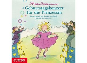 9783833732430 - Geburtstagskonzert für die Prinzessin 1 Audio-CD - (Hörbuch)