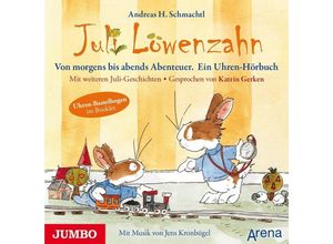 9783833732683 - Juli Löwenzahn - Von früh bis abends Abenteuer Ein Uhren-Hörbuch 1 Audio-CD - Andreas H Schmachtl (Hörbuch)