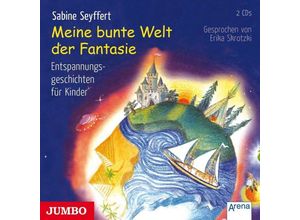 9783833737312 - Meine bunte Welt der Fantasie 1-2 2 Audio-CDs - Sabine Seyffert (Hörbuch)