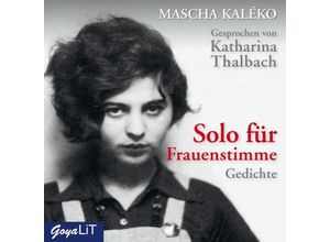 9783833737749 - Solo für Frauenstimme 1 Audio-CD 1 Audio-CD - Mascha Kaléko (Hörbuch)