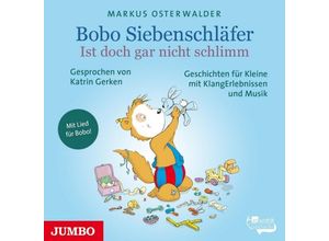 9783833738708 - Bobo Siebenschläfer - Ist doch gar nicht schlimm 1 Audio-CD - Markus Osterwalder (Hörbuch)