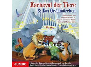 9783833740015 - Karneval der Tiere & Das Orgelmärchen 1 Audio-CD - (Hörbuch)