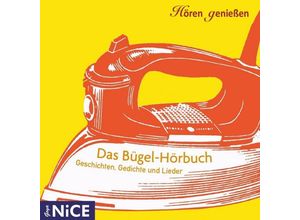 9783833740152 - Goya NICE - Das Bügel-Hörbuch1 Audio-CD - (Hörbuch)