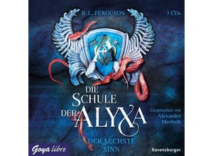 9783833740480 - Die Schule der Alyxa - 3 - Der sechste Sinn - R L Ferguson (Hörbuch)