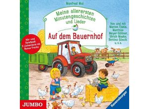 9783833740534 - Meine allerersten Minutengeschichten - Meine allerersten Minutengeschichten und Lieder - Auf dem BauernhofAudio-CD - Manfred Mai (Hörbuch)